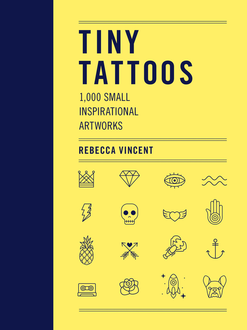 Title details for Tiny Tattoos by Rebecca Vincent - Available